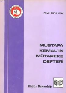 Falih Rıfkı Atay "Mustafa Kemal'in Mütareke Defteri" PDF
