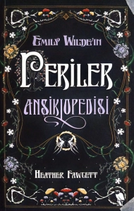 Heather Fawcett "Emily Wilde'ın Periler Ansiklopedisi" PDF