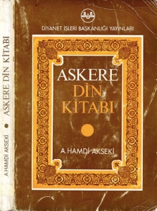 Ahmet Hamdi Akseki - "Askere Din Kitabı" PDF