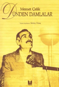 Mehmet Çelik - "Dünden Damlalar" PDF