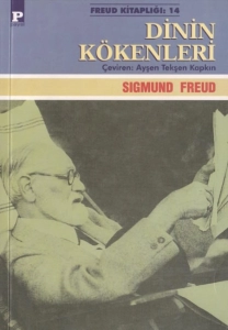 Sigmund Freud - "Dinlerin Kökenleri" PDF
