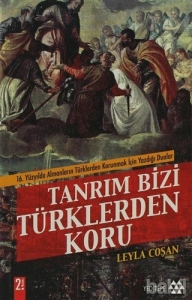 Leyla Coşan - "Tanrım Bizi Türklerden Koru" PDF