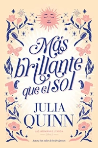 Julia Quinn "Más brillante que el sol" PDF
