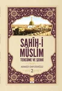Ahmet Davutoğlu - "Sahîh-i Müslim Tercüme ve Şerhi Cilt:2" PDF