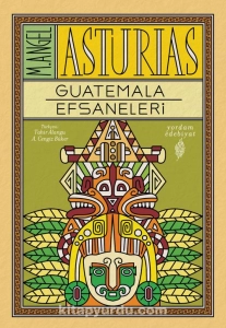 Miguel Angel Asturias "Guatemala Efsaneleri" PDF