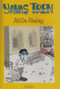 Attila Atalay "Yavaş Tren" PDF