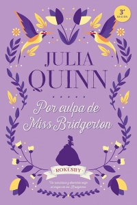 Julia Quinn "Por culpa de Miss Bridgerton" PDF