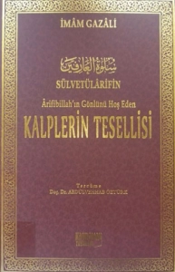 İmam Gazâlî - "Kalplerin Tesellisi" PDF