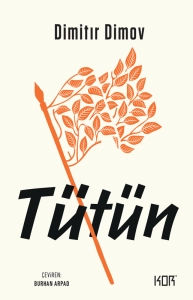 Dimitır Dimov "Tütün (2 cilt bir arada)" DDF