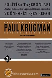 Paul Krugman "Politika Taşeronları ve Önemsizleşen Refah - Azalan Beklentiler Çağında İktisadi Eğilimler" PDF