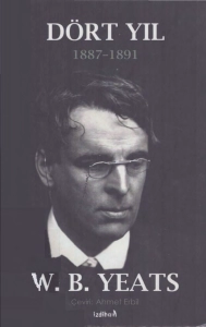W.B. Yeats "Dörd İl: 1887-1891" PDF