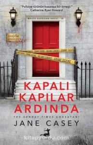 Jane Casey - "Kapalı Kapılar Ardında" PDF
