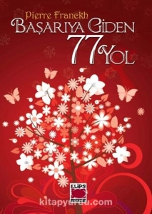 Pierre Franckh "Başarıya Gi̇den 77 Yol" PDF