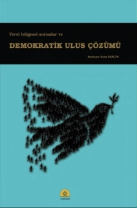 Fırat Sezgin - "Yerel Bölgesel Sorunlar ve Demokratik Ulus Çözümü" PDF