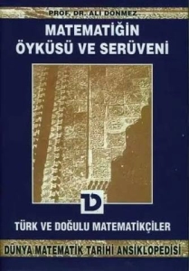 Ali Dönmez "Matematiğin Öyküsü ve Serüveni - Türk ve Doğulu Matematikçiler" PDF