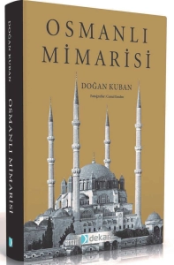 Doğan Kuban - "Osmanlı Mimarisi" PDF