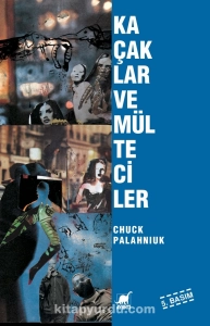 Chuck Palahniuk "Kaçaklar ve Mülteciler" PDF