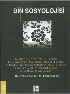 Yasin Aktay, M. Emin Köktaş - "Din Sosyolojisi" PDF