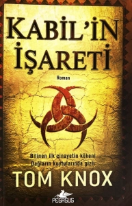Tom Knox "Kabil'in İşareti" PDF