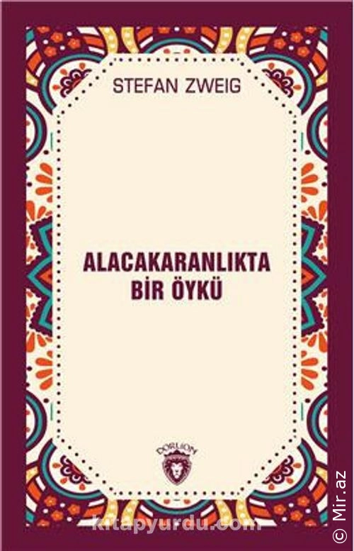 Stefan Zweig - Yakan Sır - Alaca Karanlık Öyküsü - Sesli Kitap