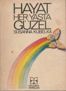 Susanna Kubelka "Hayat Her Yaşta Güzel" PDF