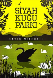 David Mitchell "Siyah Kuğu Parkı" PDF