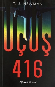 T. J. Newman "Uçuş 416" PDF