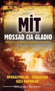 Ali Kuzu - "MİT - MOSSAD - CIA - GLADIO - Operasyonlar-Suikastler Gizli Raporlar" PDF