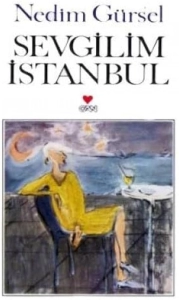 Nedim Gürsel "Sevgilim İstanbul" PDF