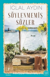 İclal Aydın - "Söylenmemiş Sözler" PDF