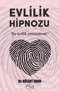 Bülent Uran "Evlilik Hipnozu" PDF