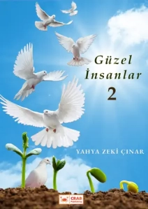 Yahya Zeki Çınar "Güzel İnsanlar 2" PDF