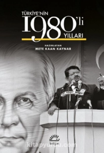 Mete Kaan Kaynar - "Türkiye'nin 1980'li Yılları" PDF