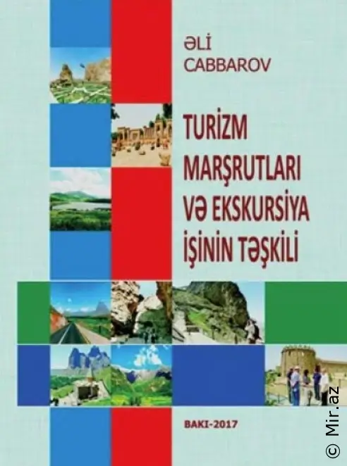 Əli Cabbarov "Turizm marşrutları və ekskursiya işinin təşkili" PDF
