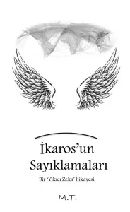 M. T "Ikaros'un sayıklamaları" PDF