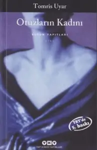 Tomris Uyar "Otuzların Qadın" PDF