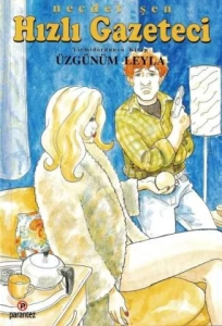 Necdet Şen "Hızlı Gazeteci 24.Üzgünüm Leylâ" PDF