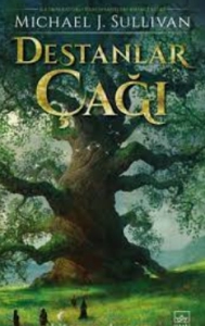 Michael J. Sullivan "Destanlar Çağı " PDF