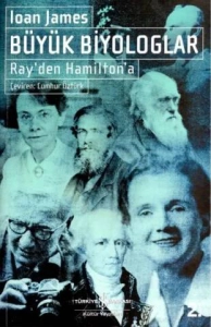 Ioan James "Büyük Biyologlar: Ray'den Hamilton'a" PDF