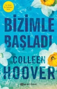 Colleen Hoover "Bizimle Başladı" PDF