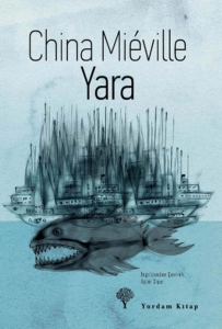 China Mieville "Yeni Crobuzon 2 - Yara" PDF