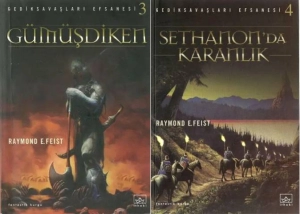 Raymond E. Feist "Gedik Savaşları Efsanesi - 3 & 4 (Gümüşdiken - Sethanon'da Karanlık)" PDF