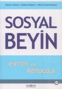 Martin Brüne "Sosyal Beyin Evrim Ve Patoloji" PDF