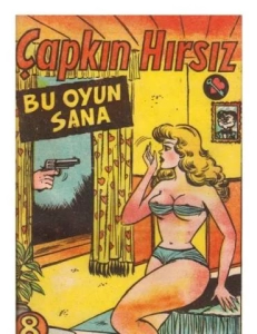 Suavi Süalp "Nostaljik Türk Çizgi Romanı - Çapkın Hırsız Serisi 8.Bu Oyun Sana" PDF