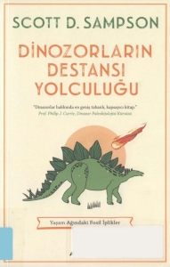 Scott D. Sampson "Dinozorların Destansı Yolculuğu" PDF