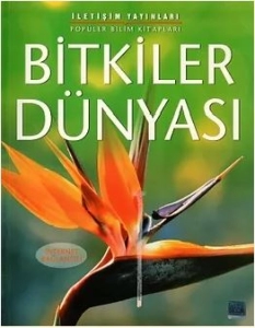 Laura Howell, Kirsteen Rogers, Corinne Henderson "Popüler Bilim Kitapları Serisi 11.Bitkiler Dünyası" PDF