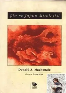 Donald A. Mackenzie "Çin ve Japon Mitolojisi" PDF