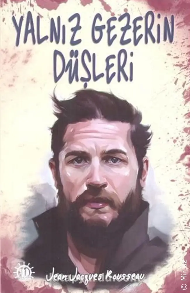 Jean-Jacques Rousseau - Tənha Gəzgininin Düşüncələri (Səsli Kitab)