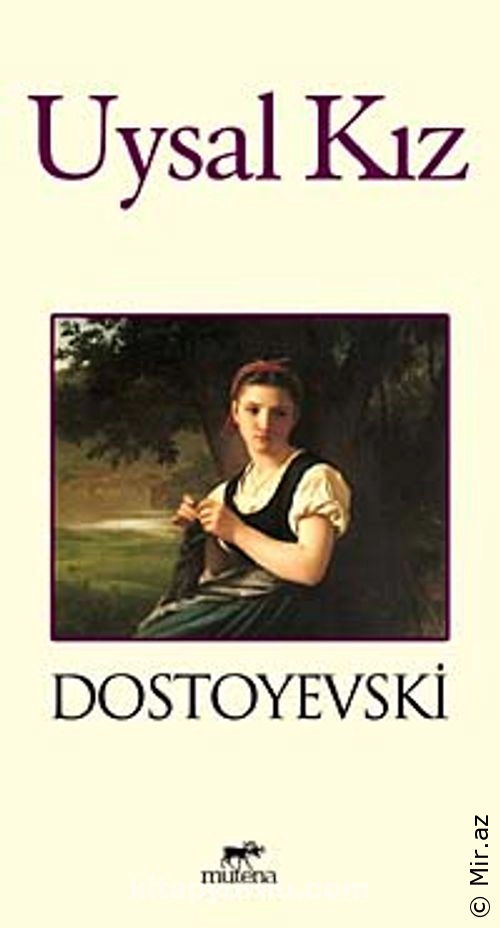Fyodor Dostoyevski - Uysal Kız (Sesli Kitap)