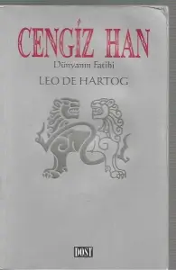 Leo De Hartog - "Cengiz Han - Dünyanın Fatihi" PDF